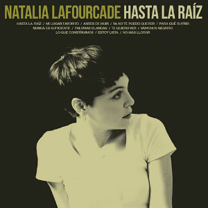 Natalia_Lafourcade-Hasta_La_Raiz-Frontal