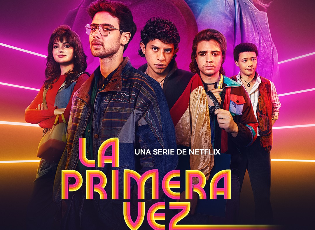 ‘La primera vez’ anuncia su temporada final: fecha de estreno y todo lo que se sabe