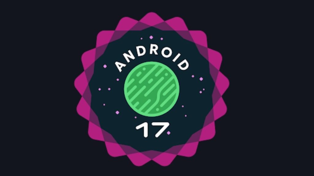 Android 17: ¿qué cambia en la nueva versión y cuáles son sus funciones ...
